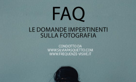 FAQ – Le domande impertinenti sulla fotografia