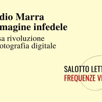Salotto Letterario immagine infedele di Claudio Marra