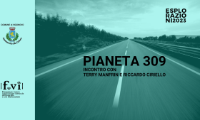 Pianeta 309 di Terry Manfrin e Riccardo Ciriello | ESPLORAZIONI 2023