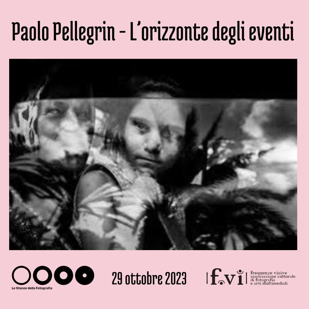 Paolo Pellegrin - L'orizzonte degli eventi Visita guidata fvi 291023
